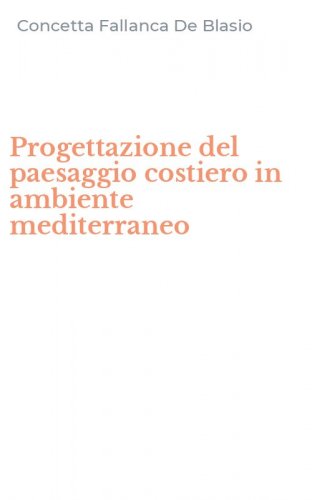 Progettazione del paesaggio costiero in ambiente mediterraneo