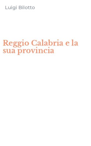 Reggio Calabria e la sua provincia