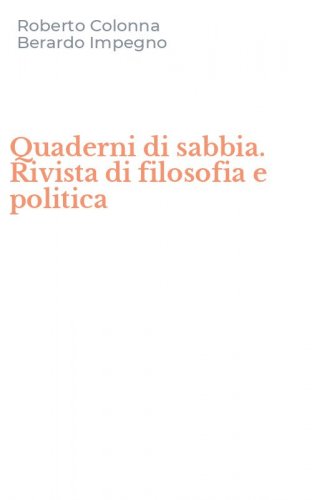 Quaderni di sabbia. Rivista di filosofia e politica