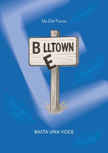 Belltown. Basta una voce