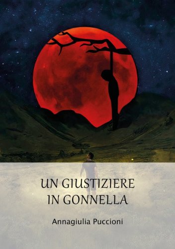 Un giustiziere in gonnella. Il significato dell'innocenza