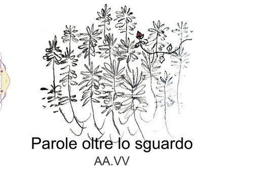 Parole oltre lo sguardo