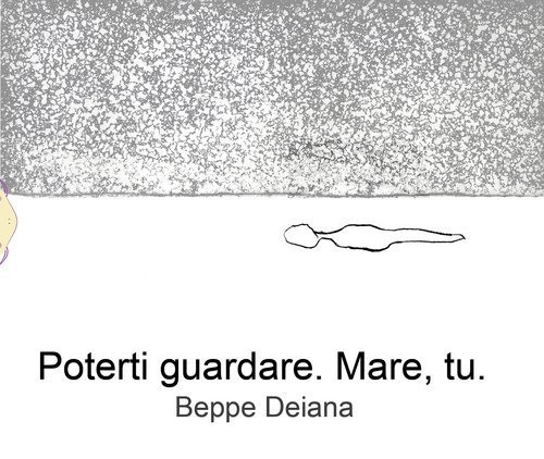 Poterti guardare. Mare, tu