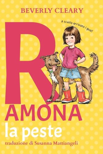 Ramona la peste. Ediz. ad alta leggibilit&agrave;