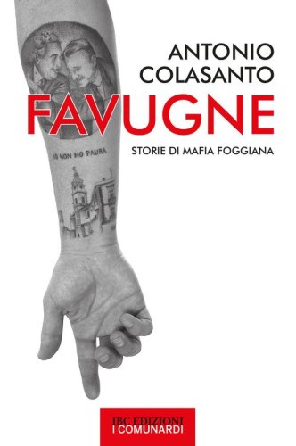 Favugne. Storie di mafia foggiana