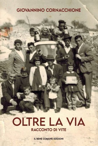 Oltre la via. Racconto di vite