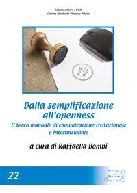 Dalla semplificazione all'openness. Il terzo manuale di comunicazione istituzionale e internazionale
