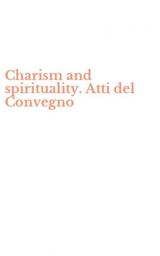 Charism and spirituality. Atti del Convegno