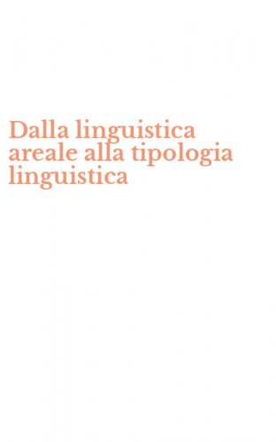 Dalla linguistica areale alla tipologia linguistica