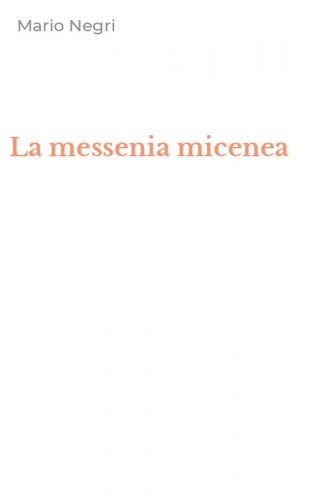 La messenia micenea