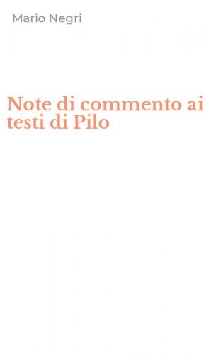 Note di commento ai testi di Pilo