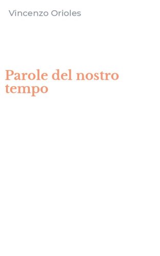 Parole del nostro tempo