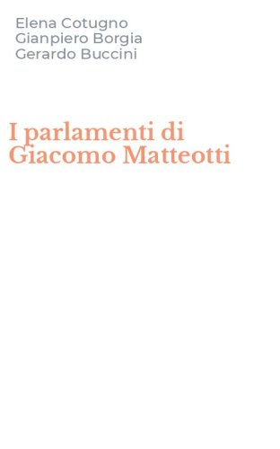 I parlamenti di Giacomo Matteotti