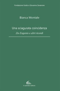 Una sciagurata coincidenza. Zio Eugenio e altri ricordi