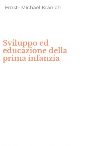 Sviluppo ed educazione della prima infanzia