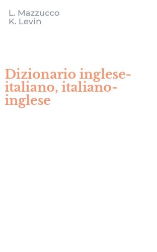Dizionario inglese-italiano, italiano-inglese