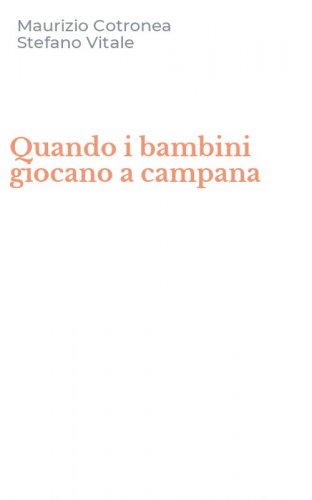 Quando i bambini giocano a campana