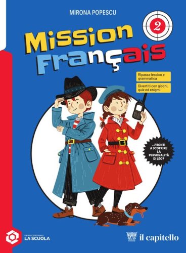 Mission Fan&ccedil;ais. Per la Scuola media