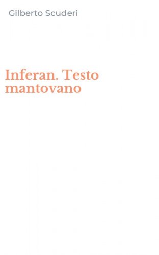 Inferan. Testo mantovano