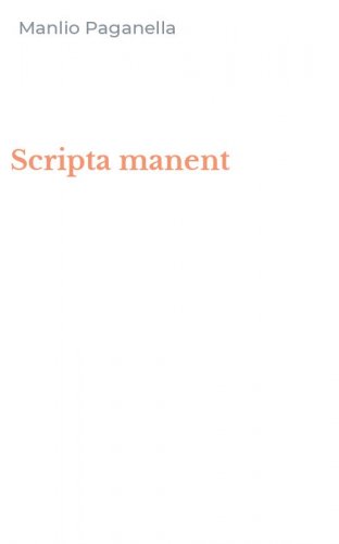 Scripta manent