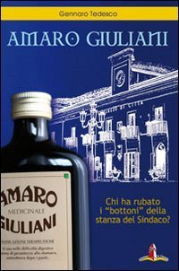 Amaro Giuliani. Chi ha rubato i &laquo;bottoni&raquo; della stanza del sindaco?
