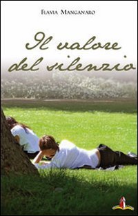 Il valore del silenzio