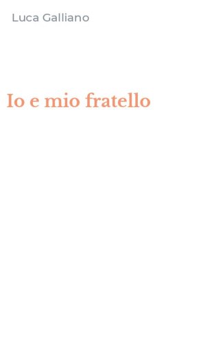Io e mio fratello