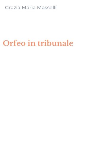 Orfeo in tribunale