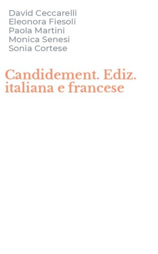 Candidement. Ediz. italiana e francese