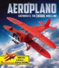 Aeroplano. Crea il tuo modellino