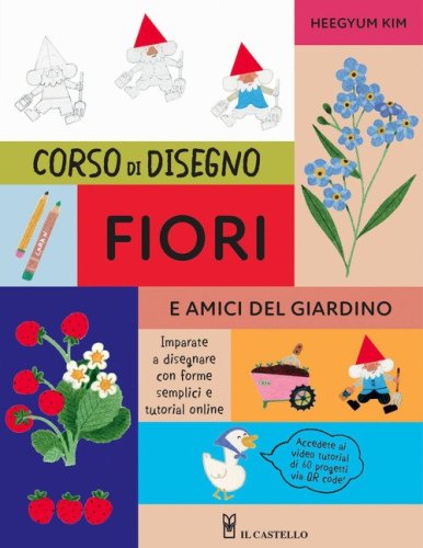 Corso di disegno fiori e amici nel giardino