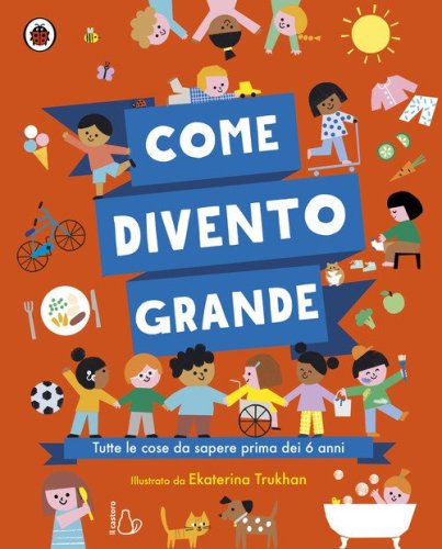 Come divento grande