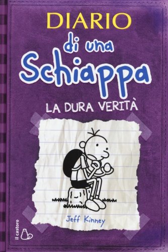 Diario di una schiappa. La dura verit&agrave;