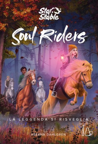 La leggenda si risveglia. Soul riders