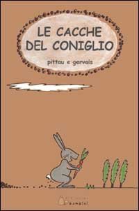 Le cacche del coniglio