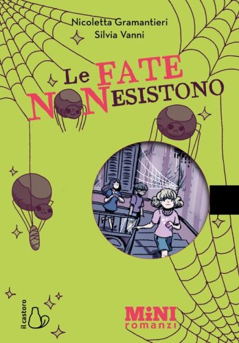 Le fate non esistono. Ediz. ad alta leggibilit&agrave;