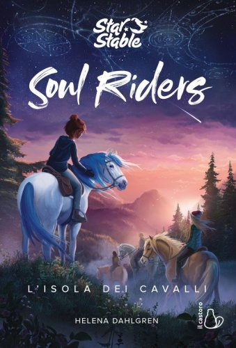 L'isola dei cavalli. Soul riders
