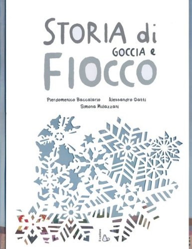 Storia di Goccia e Fiocco