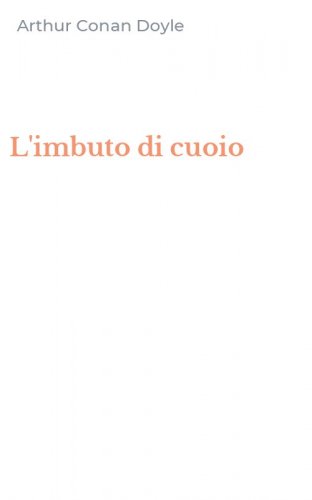 L'imbuto di cuoio