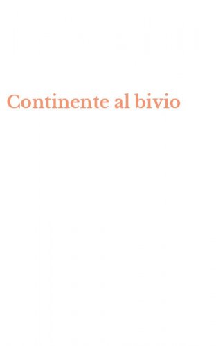 Continente al bivio