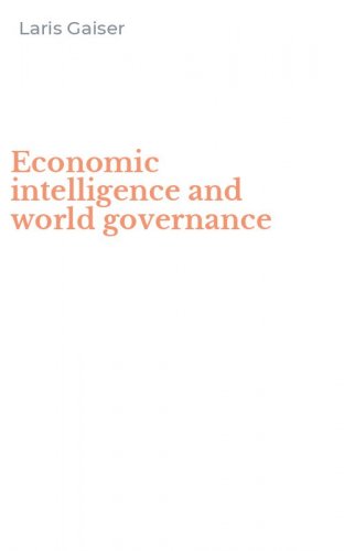Economic intelligence and world governance