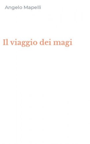 Il viaggio dei magi