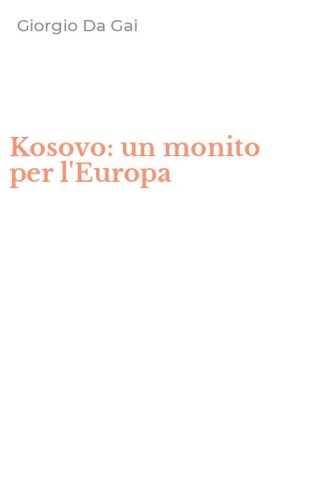 Kosovo: un monito per l'Europa