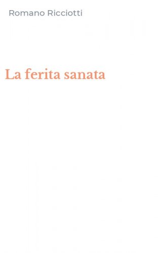 La ferita sanata