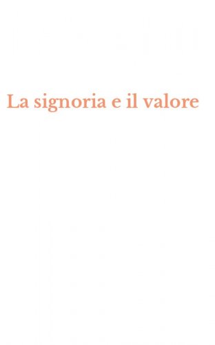 La signoria e il valore