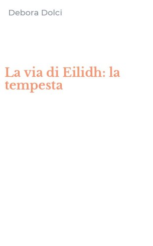 La via di Eilidh: la tempesta