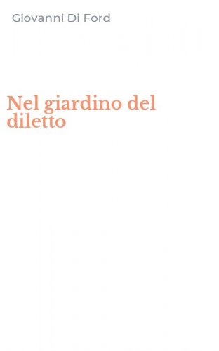 Nel giardino del diletto