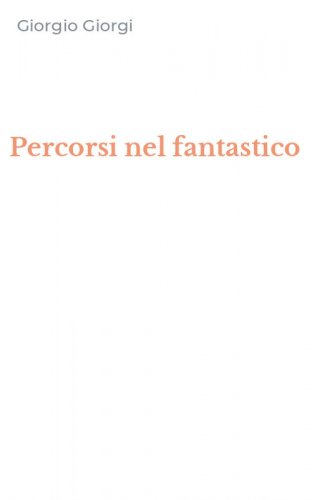 Percorsi nel fantastico