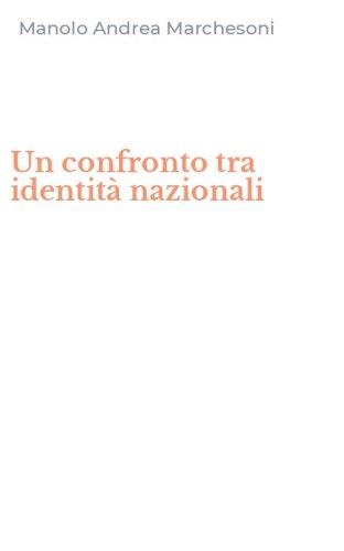 Un confronto tra identit&agrave; nazionali