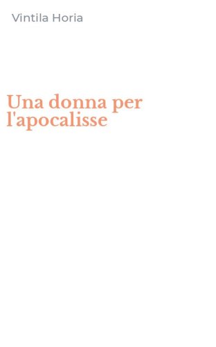 Una donna per l'apocalisse
